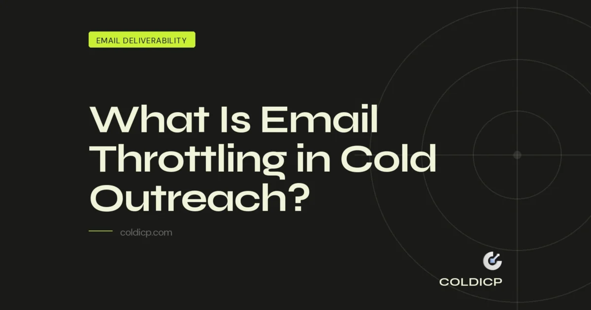 What Is Email Throttling in Cold Outreach? - COLDICP