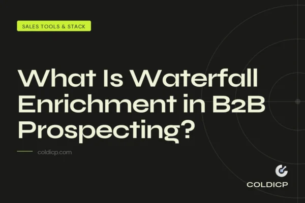 What Is Waterfall Enrichment in B2B Prospecting?