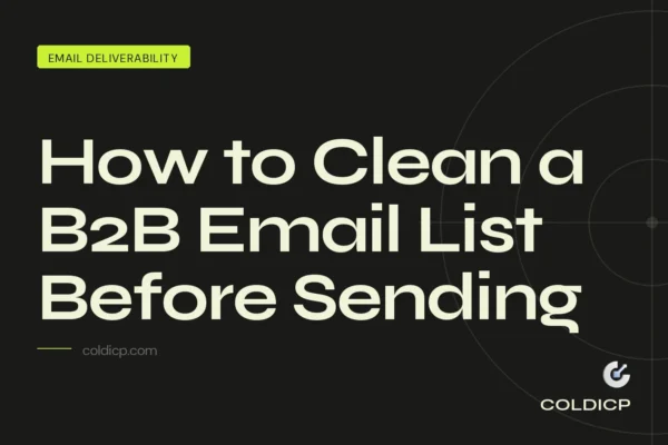 How to Clean a B2B Email List Before Sending