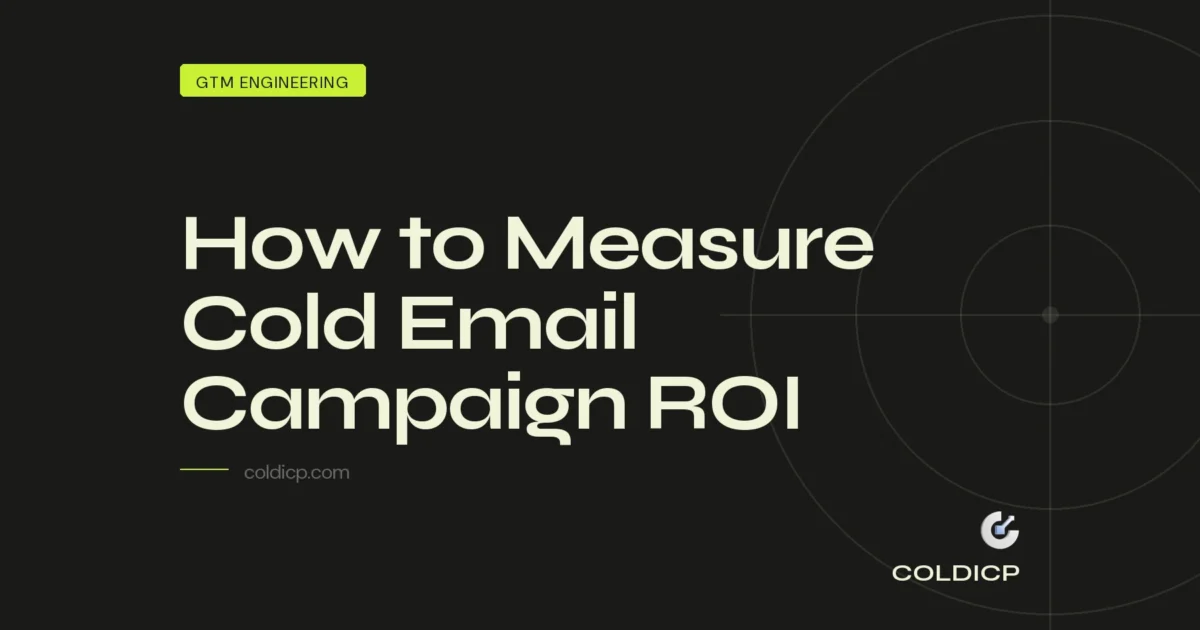How to Measure Cold Email Campaign ROI - COLDICP