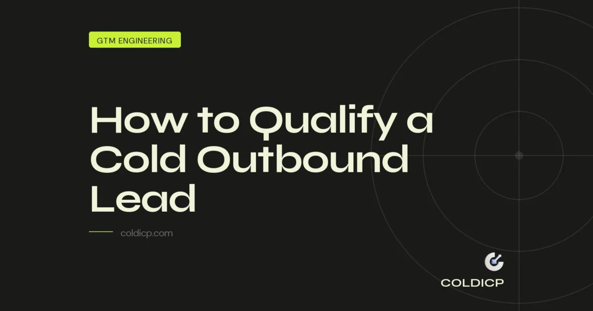 How to Qualify a Cold Outbound Lead - COLDICP