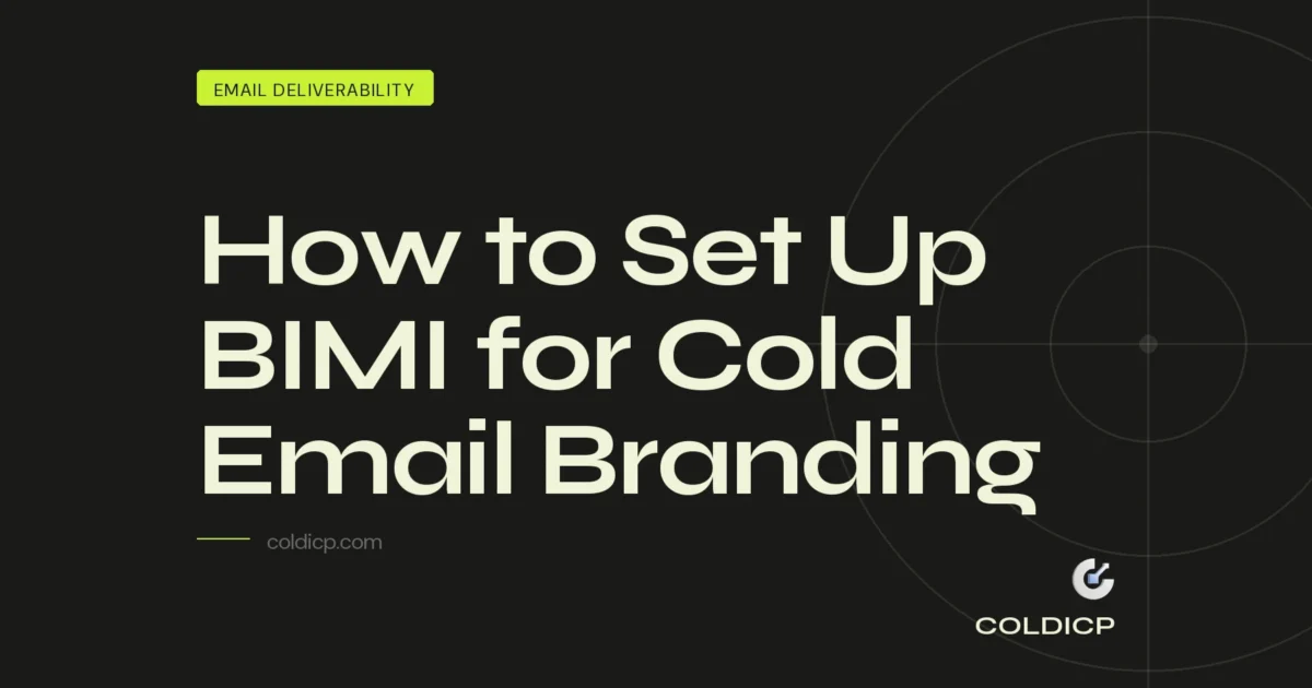 How to Set Up BIMI for Cold Email Branding - COLDICP