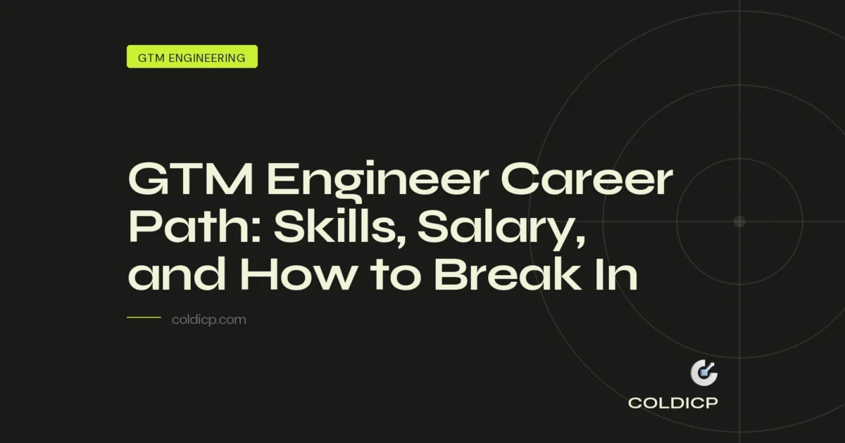 GTM Engineer Career Path: Skills, Salary, and How to Break In — COLDICP