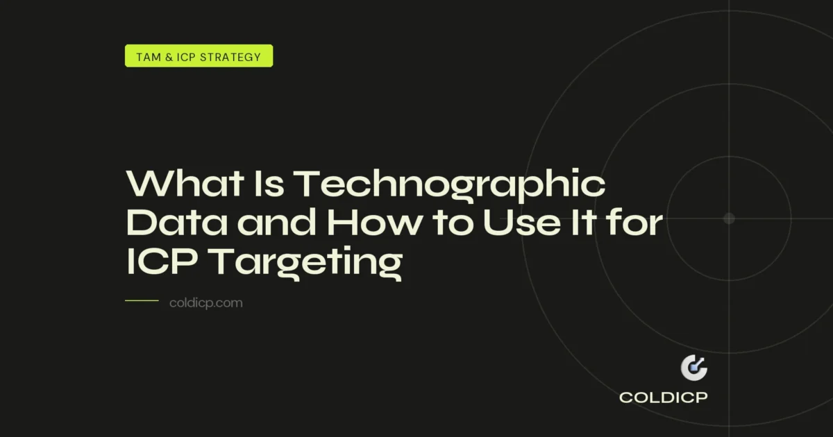What Is Technographic Data and How to Use It for ICP Targeting — COLDICP