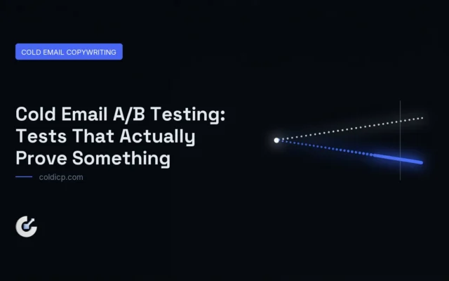 Cold Email A/B Testing: Tests That Actually Prove Something — COLDICP