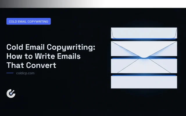 Cold Email Copywriting: How to Write Emails That Convert — COLDICP