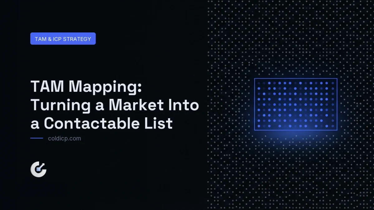 TAM Mapping: Turning a Market Into a Contactable List — COLDICP