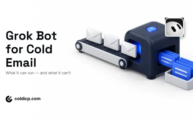 Grok Bot Cold Email Guide: Build a Monitored Workflow — COLDICP
