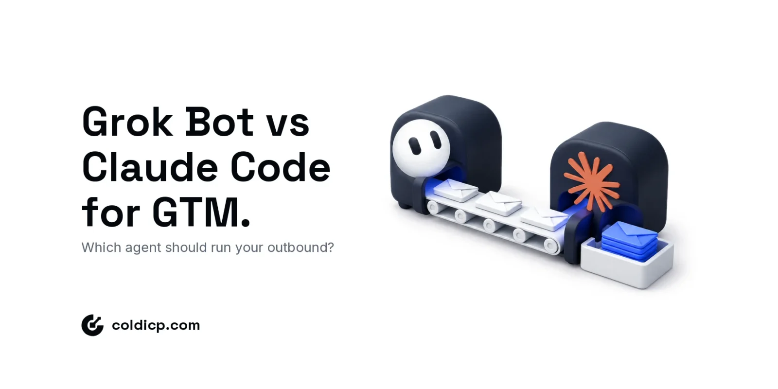 Isometric illustration of a Grok Bot machine passing cold emails along a conveyor to a Claude Code machine that stacks the replies, headline: Grok Bot vs Claude Code for GTM