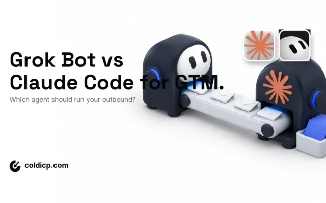 Grok Bot vs Claude Code for GTM: Compare One Workflow — COLDICP